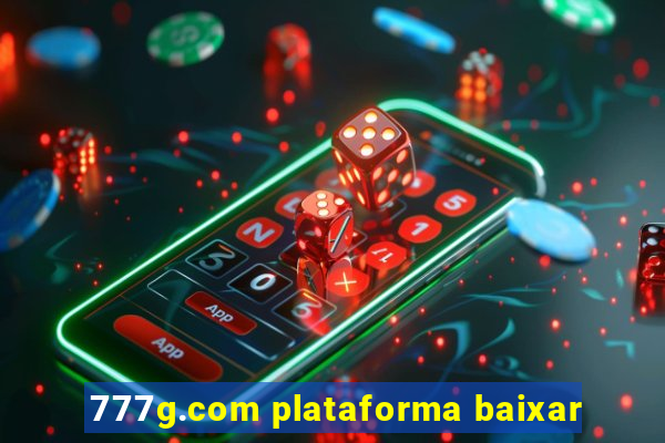 777g.com plataforma baixar